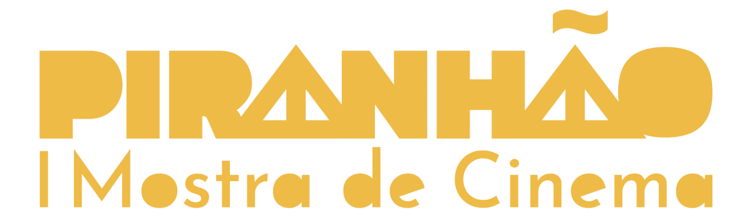 I Mostra Piranhão de Cinema